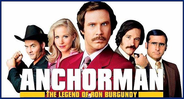11. Anchorman: The Legend of Ron Burgundy, 2004