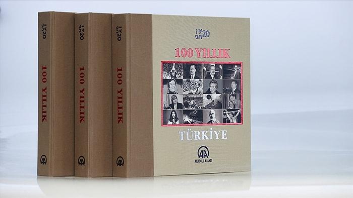 Anadolu Ajansı Kuruluşunun 100. Yılında 1920-2020 Yılları Arasını Kapsayan '100 Yıllık Türkiye' Kitabı Çıkardı