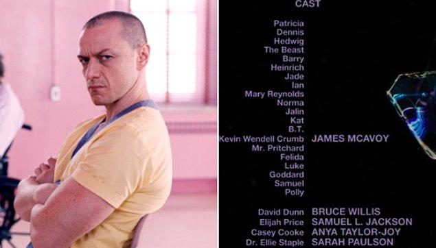 22. 'Glass' (2019) filmindeki James McAvoy'un  tüm kişiliklerini film sonuna oyuncular kısmına eklemişler.