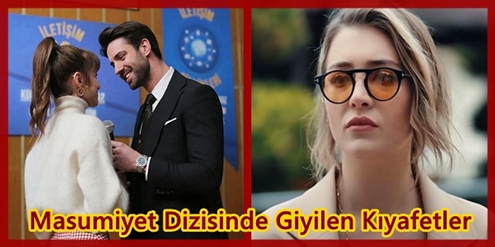 Masumiyet Dizisinde Bugüne Kadar Giyilen En Güzel Kıyafetler