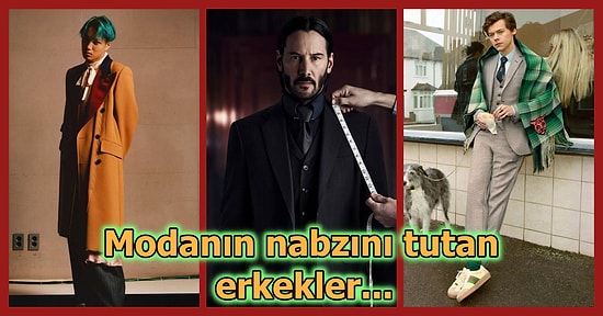 2021 Yılında Stilleriyle Herkese İlham Olan 25 Erkek