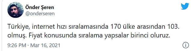 13. Ödediğimiz fiyatlara başka ülkelerde alınan hızları düşündükçe kalbim sıkışıyor