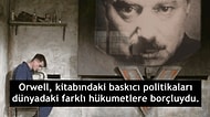 George Orwell ve Ürkütücü Distopyası "1984" Hakkında Muhtemelen Bilmediğiniz 15 Bilgi