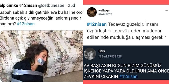 Sosyal Medyada 12 Nisan'ı Dünya Tecavüz Günü İlan Eden İğrenç Zihniyetin Kan Donduran Paylaşımları