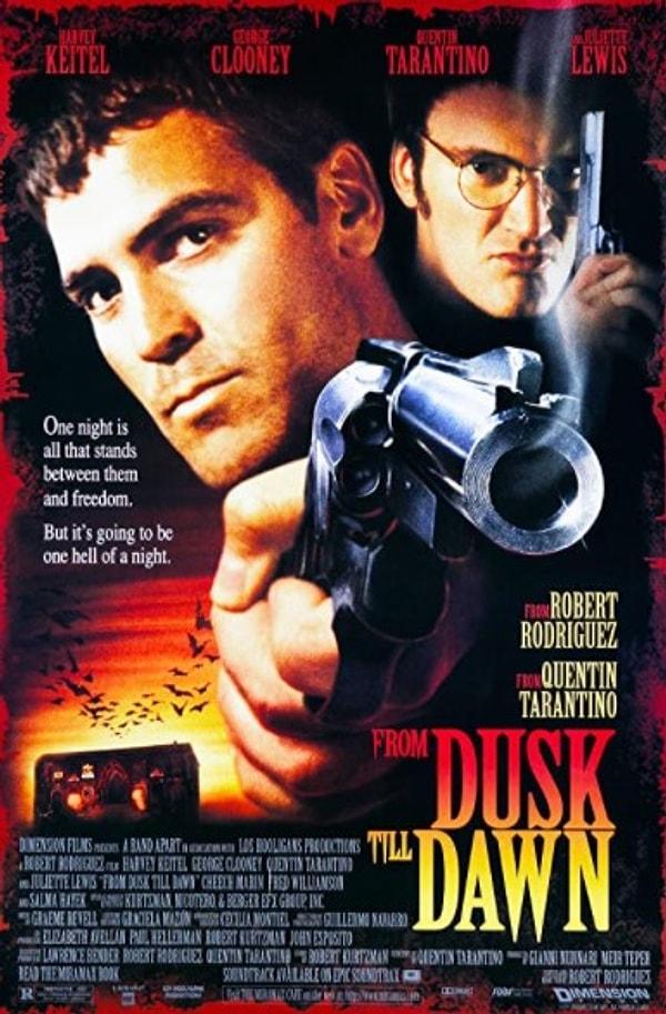 7. From Dusk Till Dawn - 1996 - IMDb: 7,2