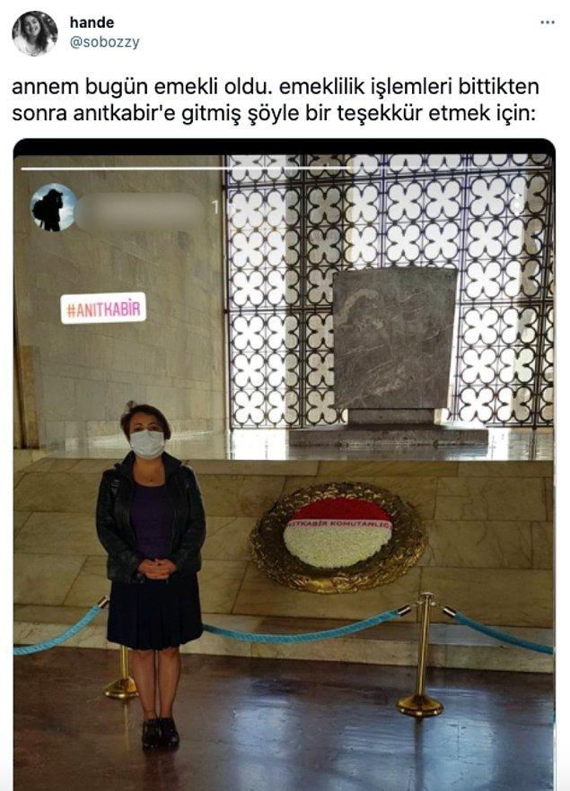 Twitter'dan Hande (@sobozzy) emekliliğe ayrılan annesinin Anıtkabir'de çekilen bir fotoğrafını paylaşarak herkesi duygulandıran bir olaya imza attı.
