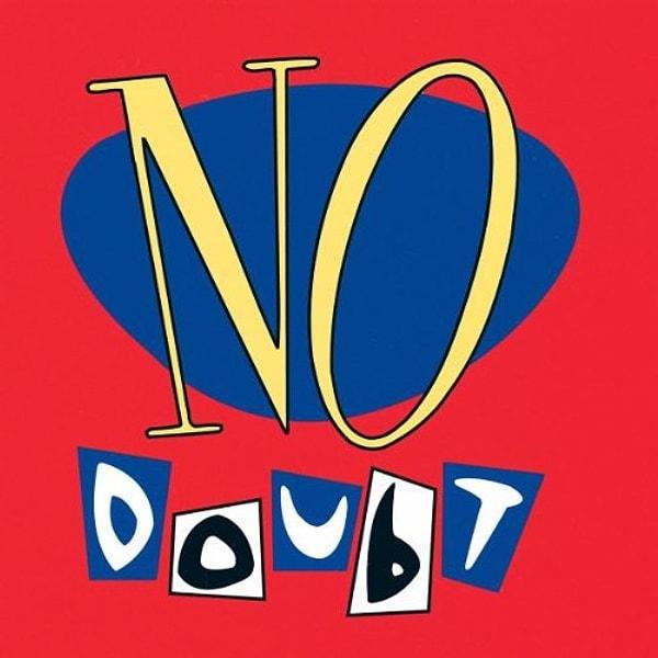 11. No Doubt - No Doubt (1992)