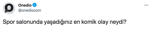 Twitter'dan takipçilerimize spor salonlarında yaşadıkları komik olayları sorduk.