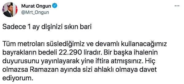 İstanbul Büyükşehir Belediyesi Sözcüsü Murat Ongun da başka bir ihalenin duyurusu olduğunu söyleyerek tepki gösterdi.