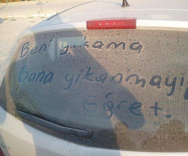 9. Arabanızı kirli bırakamazsınız çünkü yasak.