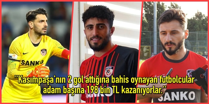 Süper Lig'de Bahis Şikesi İddiası! Gaziantep FK Futbolcuları Günay, Bilal ve Enver Cenk Kadro Dışı Bırakıldı