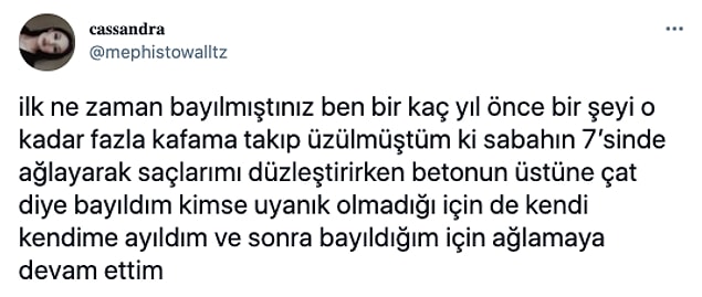 1. Twitter'dan '@mephistowalltz' bir bayılma anısını anlatarak diğerlerinin paylaşmasını istedi 👇