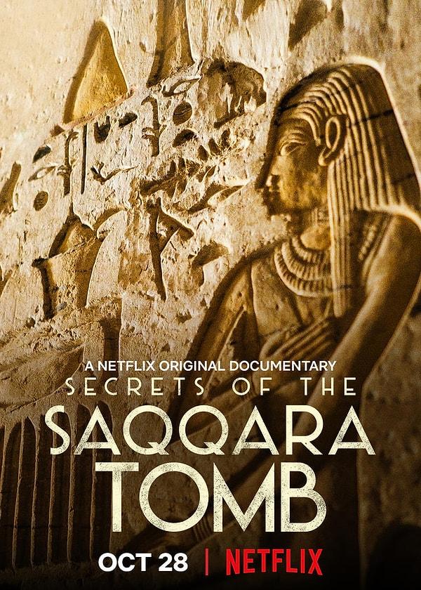 Konu ile alakalı daha fazla bilgi edinmek isterseniz, Netflix'teki 'Secret's of the Saqqara Tomb' adlı belgeseli izleyebilirsiniz.