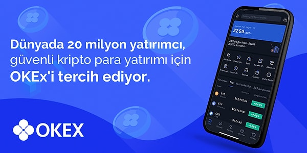 Tıpkı dünyanın lider kripto borsası OKEx gibi!