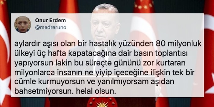 Tüm Türkiye'de Uygulanacak Tam Kapanma Kararı Sonrası Ekonomik Kaygılar Yüzünden Tepkiler Yükseldi