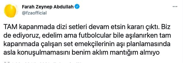İşte ortalık bu denli karmakarışık bir hal almışken, Farah Zeynep Abdullah şöyle bir tweet attı: