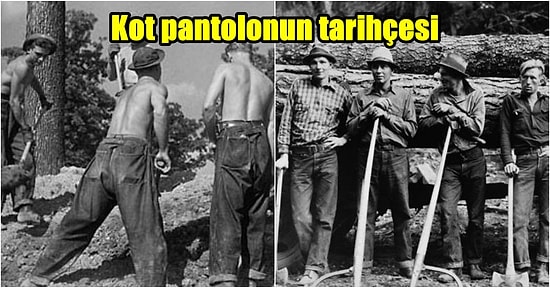 Bir Zamanlar İşçiler İçin Üretilmiş Olup Şimdilerin En Sık Kullanılan Kıyafeti Kot Pantolonun Tarihçesi
