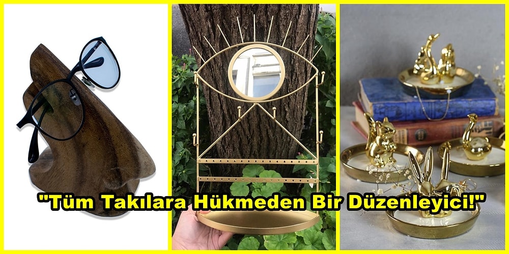 Aksesuarlarınızı Çok Daha Düzenli Tutmanızı ve Kolay Bulmanızı Sağlayacak 21 Düzenleyici