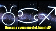 Gezegenlere Sorduk! Burçların Hangi Mesleklere Daha Yatkın Olduğunu Açıklıyoruz
