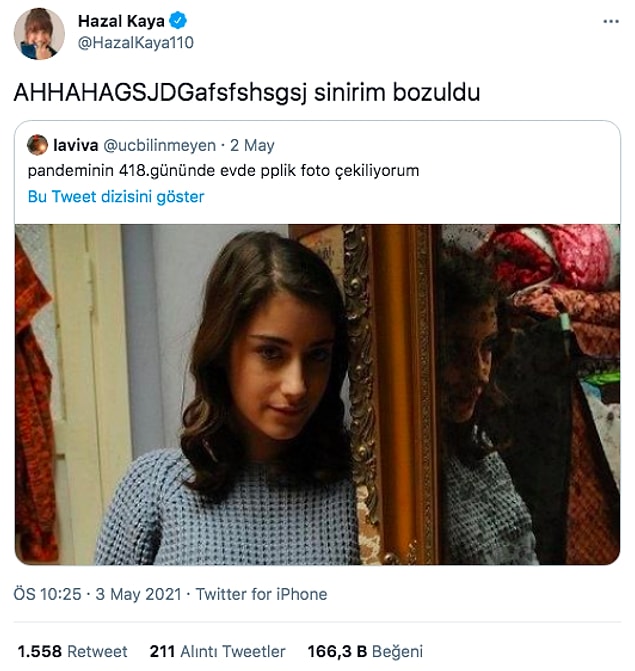 Hazal Kaya Twitter hesabından kendi fotoğrafını ve yorumları görünce bu tweeti paylaştı. 😂