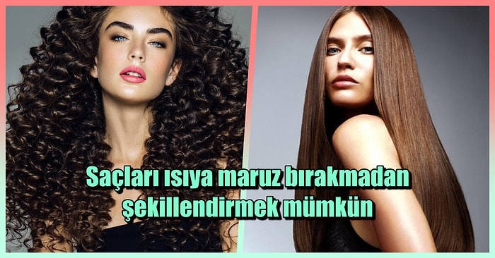 Saçlarınızı Isısız Şekillendirebilmek İçin Kullanabileceğiniz 12 Şey