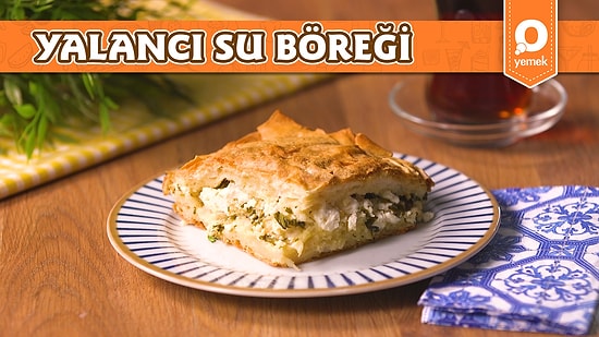 Börek Sevenlerin Beğeneceği Yalan Su Böreği Nasıl Yapılır?