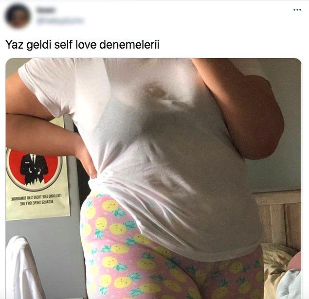 Şimdi size bu konuyla ilgili bir örnek göstereceğim. Twitter'dan genç bir kadın "self love denemeleri" notuyla bedenini paylaştı.