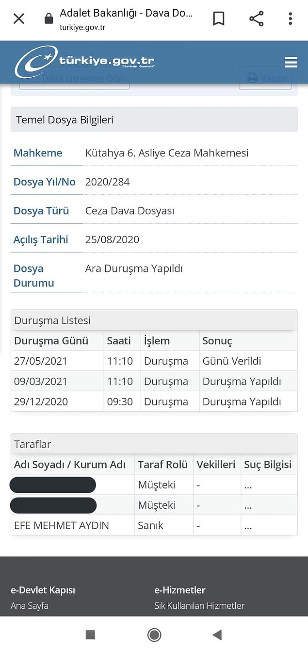 Olay doğal olarak adli mercilere taşınıyor. Kütahya 6. Asliye Ceza Mahkemesi’nde bu davanın 2 duruşması görülüyor. 3. duruşma ise 27 Mayıs’ta görülecek yani 3 hafta sonra.