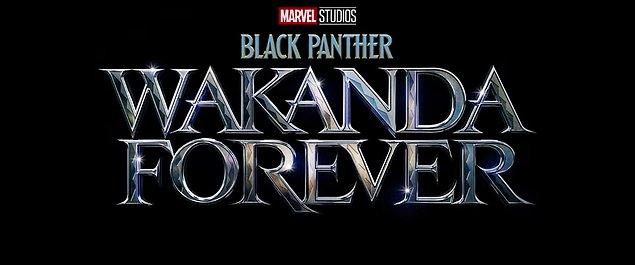 Black Panther: WAKANDA FOREVER ise 8 Mayıs 2022’de vizyonda olacak.