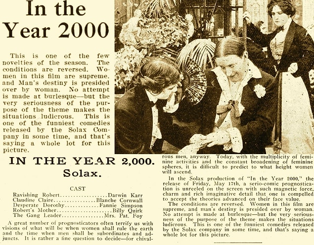 1912 yılında çıkardığı bilim kurgu filmde kadınların yönettiği bir dünyayı seyircilerle buluşturdu.