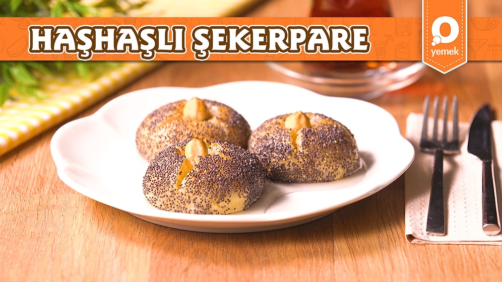 Bir Bayram Klasiği: Haşhaşlı Şekerpare Nasıl Yapılır?