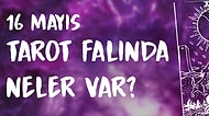 Tarot Falına Göre 16 Mayıs Pazar Günü Senin İçin Nasıl Geçecek?