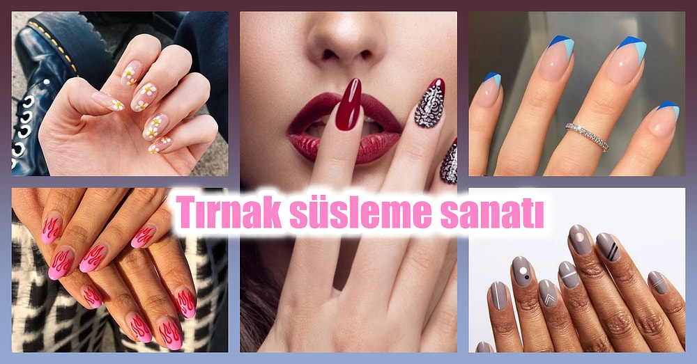 Tırnaklarınızı Harika Gösterecek Birbirinden Güzel Nail Art Örnekleri