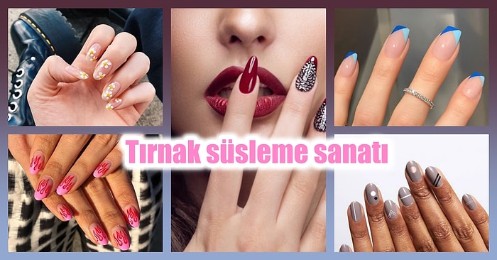 Tırnaklarınızı Harika Gösterecek Birbirinden Güzel Nail Art Örnekleri