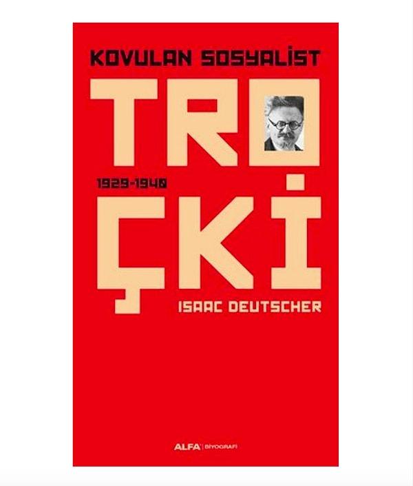 Kovulan Sosyalist Troçki - Isaac Deutscher