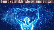 İstenilen Gen Özelliklerine Sahip Çocuklar Dünyaya Getirmek Mümkün Hale mi Geliyor?
