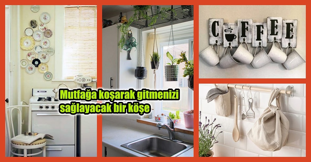 Mutfağınızı Evinizdeki En Sevdiğiniz Alan Haline Dönüştürecek 12 Şey