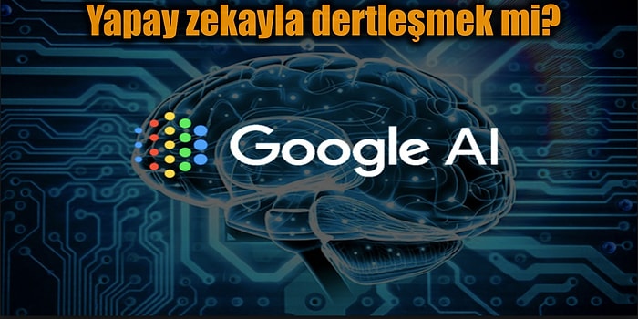 Tıpkı Bir İnsan Gibi Sohbet Edebilen Yeni Dialog Teknolojisi Google Tarafından Duyuruldu: LaMDA