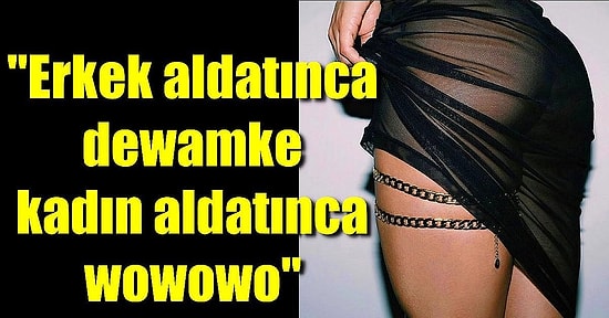 Tartışıyoruz: Erkek Aldatınca Sorun Yok da Kadın Aldatınca mı Var?