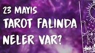 Tarot Falına Göre 23 Mayıs Pazar Günü Senin İçin Nasıl Geçecek?