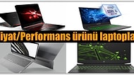 Fiyat-Performans Uygunluğuyla Şu An Alınabilecek 15 Dizüstü Bilgisayar