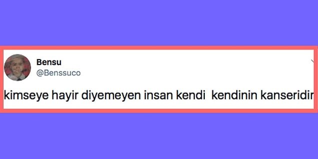 7. Kimseye 'hayır' diyememek