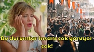 İnsanları Artık Ciddi Anlamda Hayattan Bezdiren ve Sabırlarını Zorlayan Bazı Durumlar