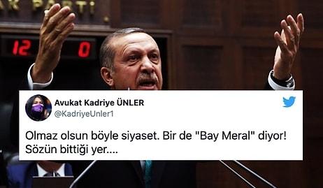 Erdoğan'ın İYİ Parti Genel Başkanı Akşener'i 'Bay Meral' Diyerek Hedef Alması Tepkilerin Odağında
