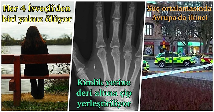 Dünyada Yaşam Kalitesi En Yüksek 3.Ülke Olan İsveç Hakkında Bize Kimsenin Anlatmadığı 19 Şok Edici Gerçek