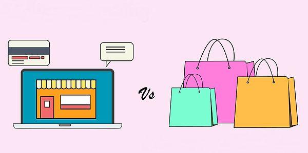 Online alışveriş mi yoksa mağazadan alışveriş mi?