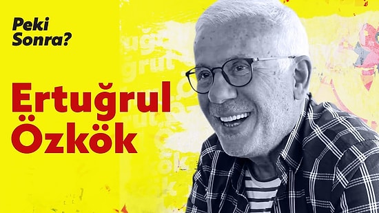 Ertuğrul Özkök: 'Bana Göre Erdoğan, Atatürk’ten Sonra Gelmiş Liderlik Vasıflarına Sahip Büyük Bir Lider'