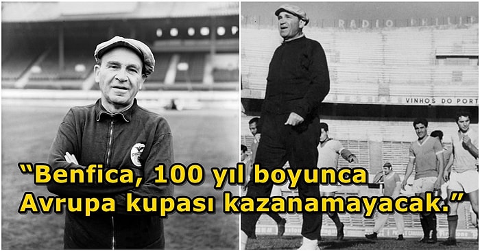 Ettiği Beddua ile Benfica'nın 100 Yıl Boyunca Şampiyon Olamamasını Sağlayan Teknik Direktör: Béla Guttmann