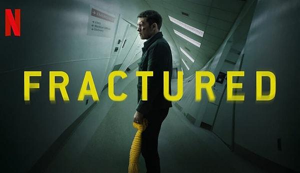 14. Fractured (2019)