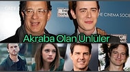Bazılarına Çok Şaşıracaksınız: Ünlüler Dünyasında Kim Kimin Akrabası?